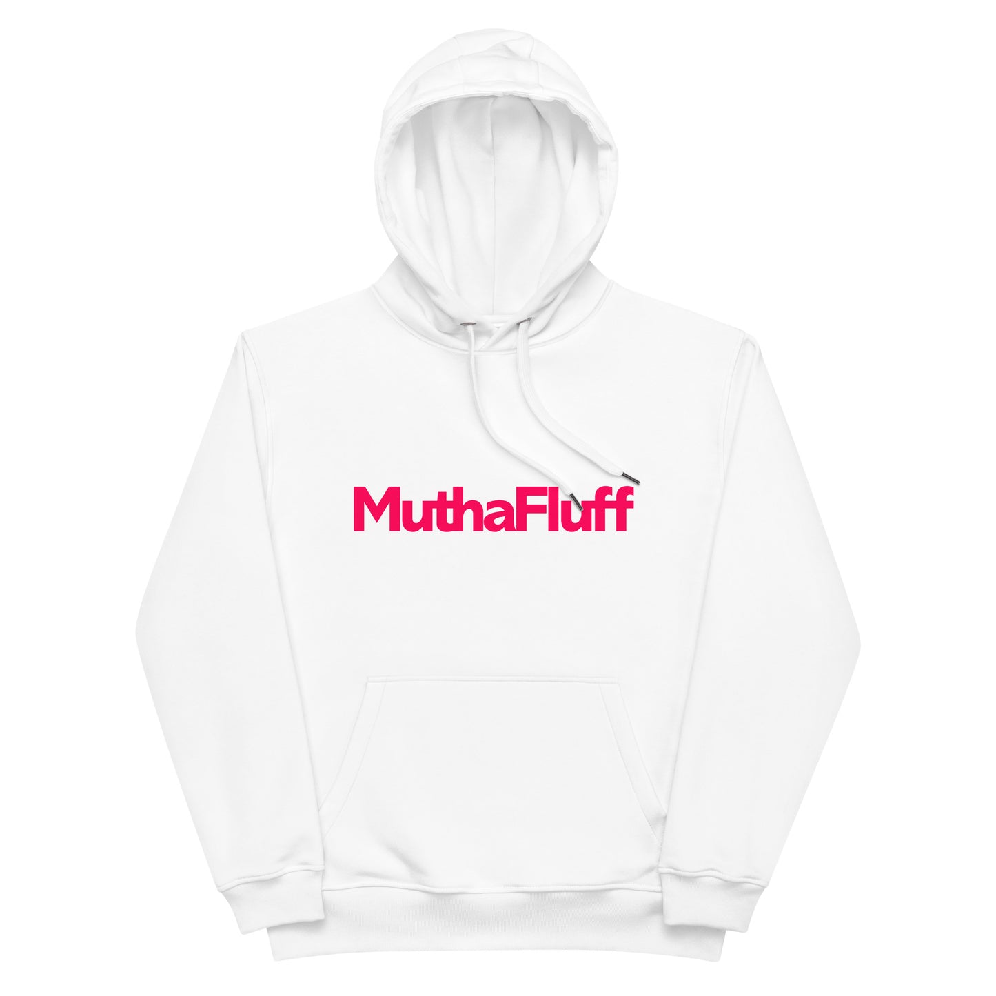 MuthaFluff Super Premium Organic Hoodie