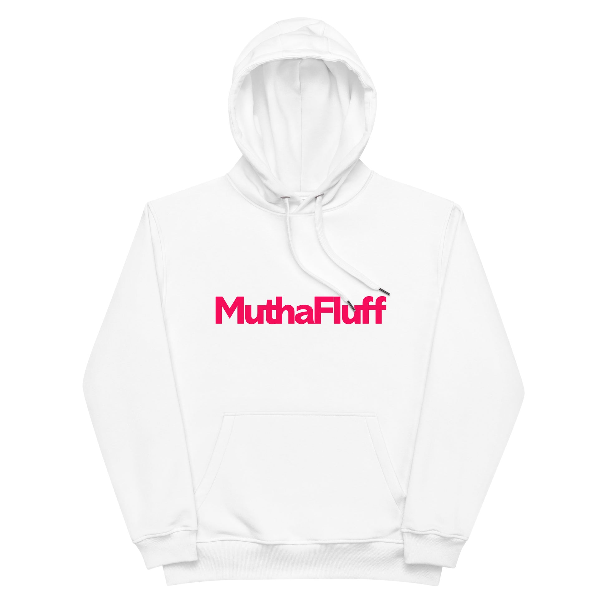 MuthaFluff Super Premium Organic Hoodie